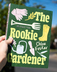 Rookie Gardener - Chloe Foster