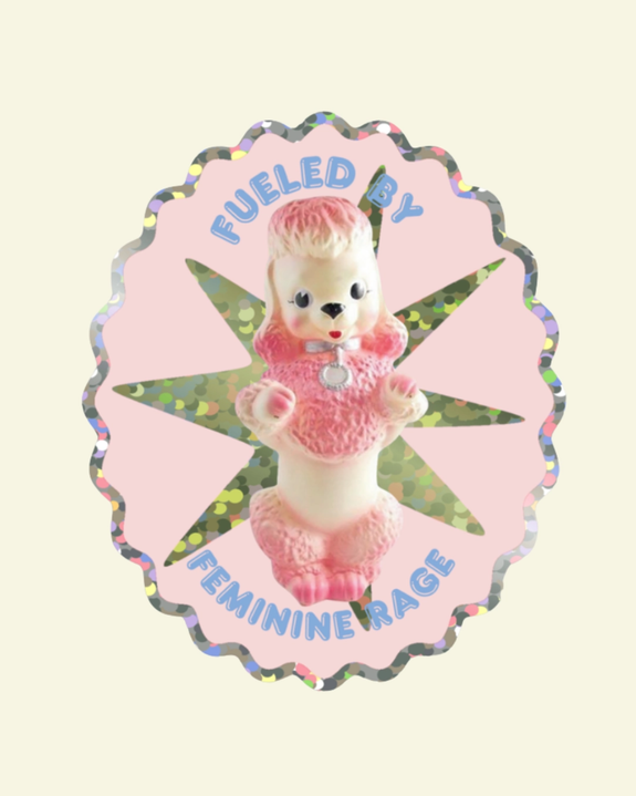 Shellflower - Fueled By Feminine Rage Poodle - Vinyl Glitter Sticker