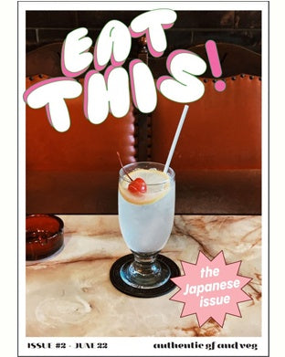 Eat THIS! by Jade O’Donahoo - #2 The Japanese Issue