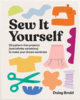 Sew It Yourself With DIY Daisy By Daisy Braid