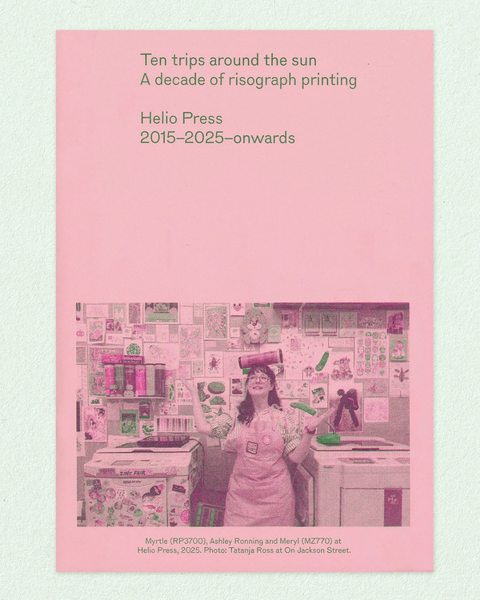 Helio Press - Ten Trips Around the Sun: A Decade of Risograph Printing Book