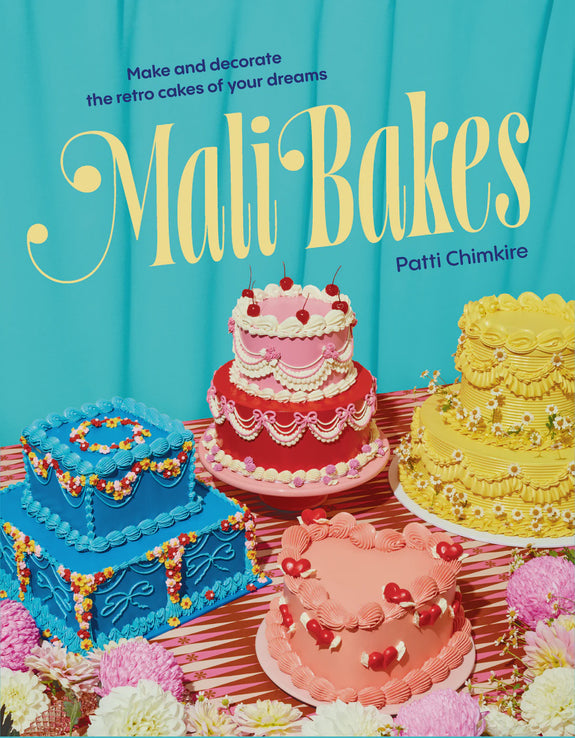 Patti Chimkire -  Mali Bakes: Make and decorate the retro cakes of your dreams