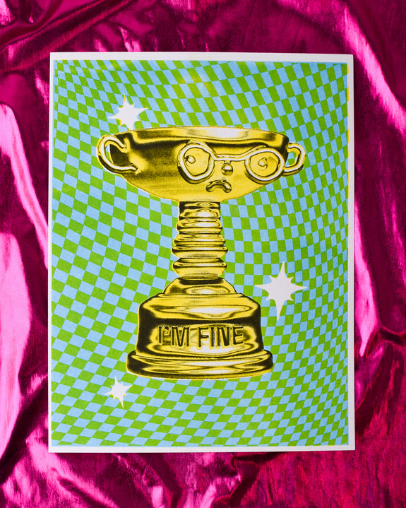 Alex Luciano - I'm Fine Trophy Riso Print