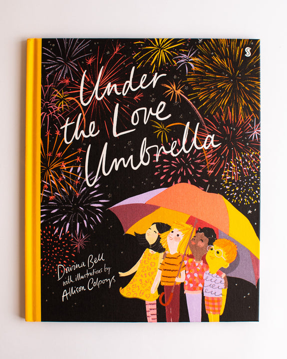 Under The Love Umbrella By Davina Bell, Illustrations By Allison Colpoys