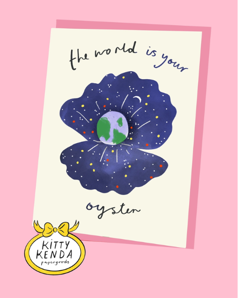 Kitty Kenda Papergoods - The World Is Your Oyster Greeting Card