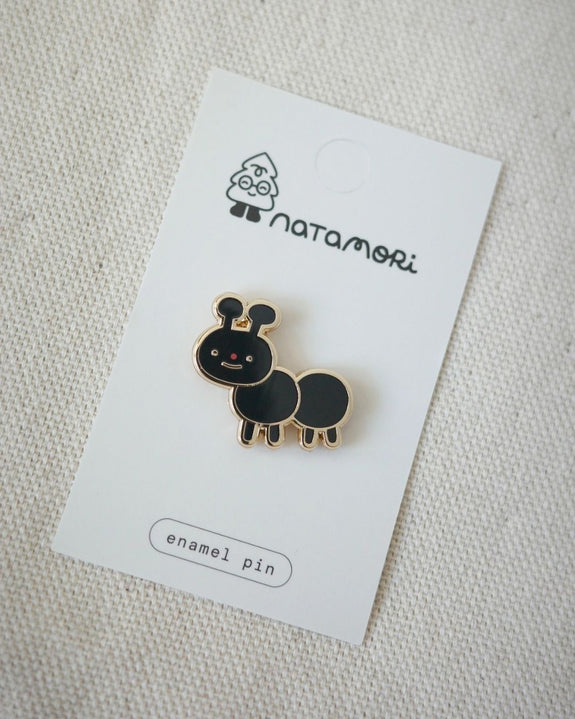 Natamori - Enamel Pin - Ant