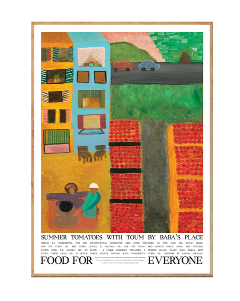 Food For Everyone - A3 Print - Baba's Place Summer Tomatoes by JP El Tom + Rahma Soliman
