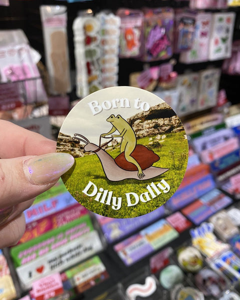 Carla Adams - Born to Dilly Dally Sticker