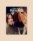 Calling All Horse Girls Magazine - Vol. 8: Steady