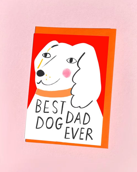 Kitty Kenda Papergoods - Best Dog Dad Ever Greeting Card