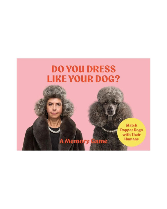 Do You Dress Like Your Dog Memory Game