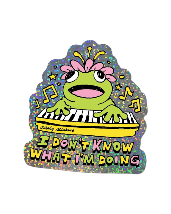 Apply Stickers - I Don't Know What I'm Doing Die-Cut Sticker