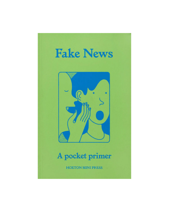 Fake News: A Pocket Primer by Chris Stokel-Walker