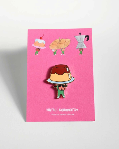Natali Koromoto - "Food On Parade" (Flan) Enamel Pin