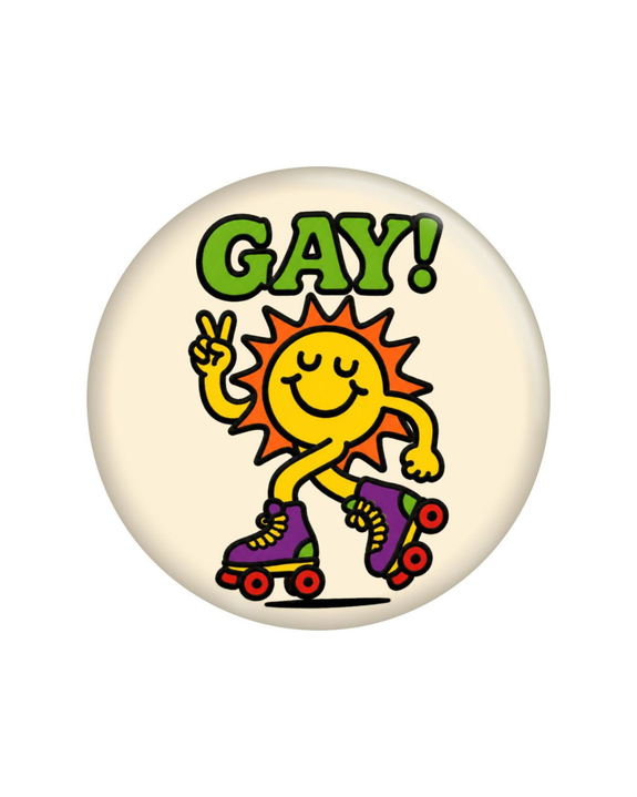 Gay! Sun Rollerskates Badge