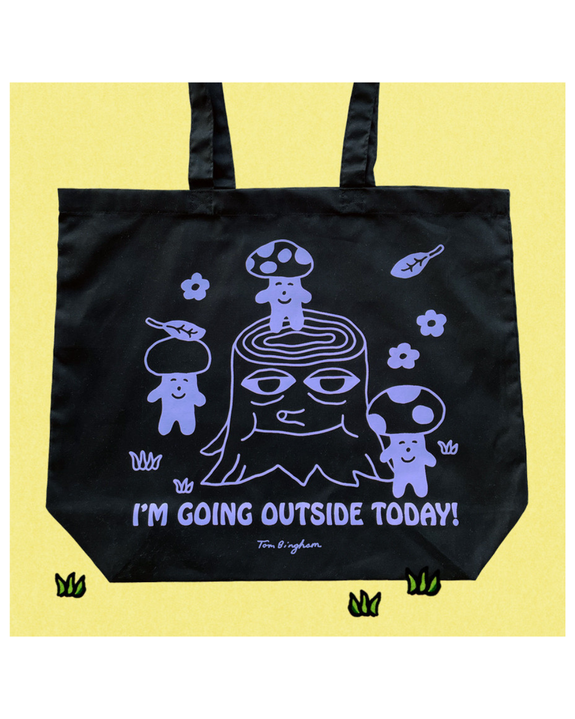 Tom Bingham - I'm Going Outside Tote Bag