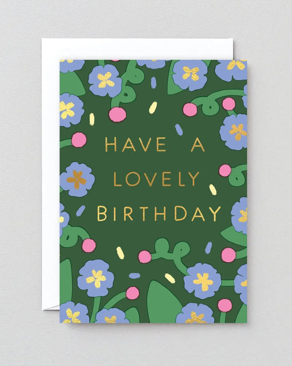 Wrap - Have A Lovely Birthday Flowers Greetings Card