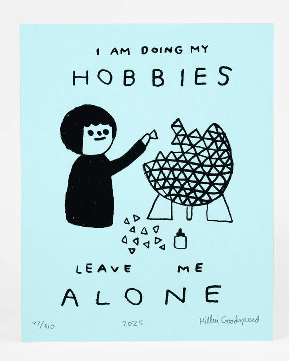 Hiller Goodspeed - Screenprint - Hobbies (Blue)