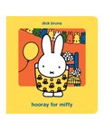 Hooray for Miffy by Dick Bruna