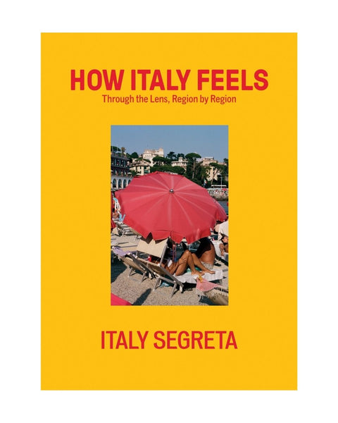How Italy Feels Through the Lens, Region by Region By Italy Segreta