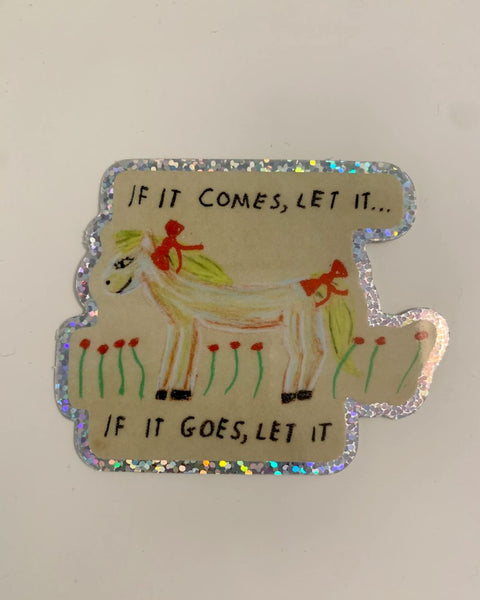 Sandwitch Shop - If it Comes Let it… Sticker