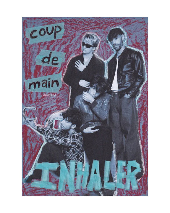 Coup De Main - Inhaler Poster Zine #66