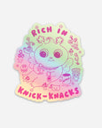 Tom Bingham x Pinky's - Rich In Knick-Knacks Holographic Sticker