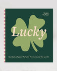 Lucky - Symbols of Good Fortune from Around the World