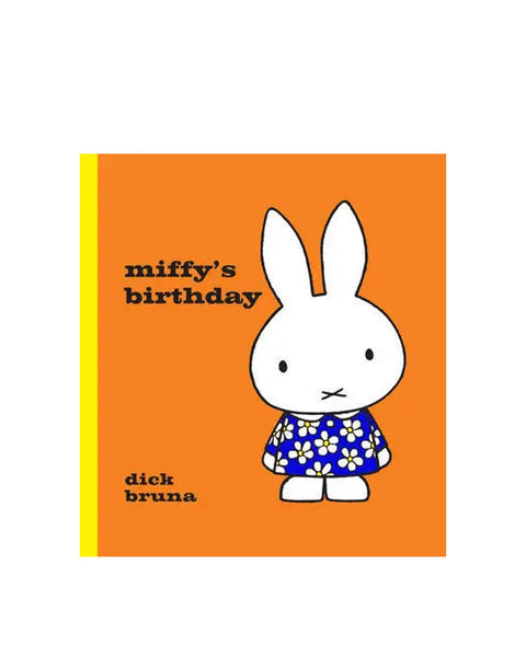 Miffy's Birthday - by Dick Bruna