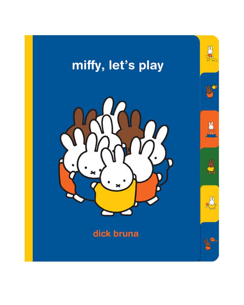 Miffy, let's play - Dick Bruna