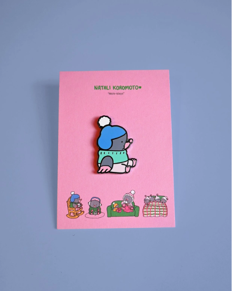 Natali Koromoto - "Mole-Idays" Enamel Pin