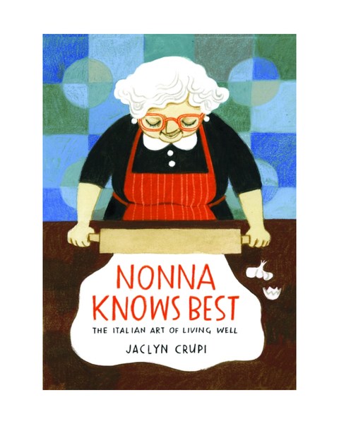 Nonna Knows Best By Jaclyn Crupi
