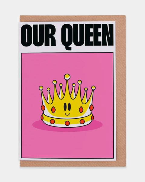 Evermade - Our Queen Greetings Card