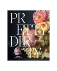 Pretty Dirty by Melanie Stapleton