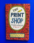 The Print Shop: A Celebration of Print Zine