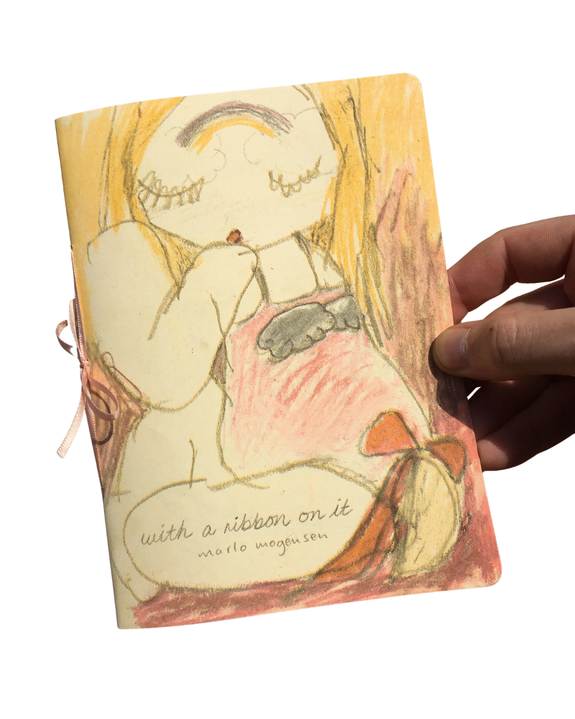 Marlo Mogensen - With a Ribbon On It Zine
