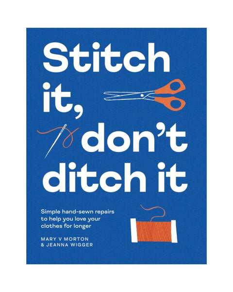 Stitch It, Don’t Ditch It