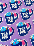 YUK FUN - Tea Me Sticker