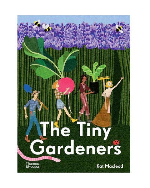 The Tiny Gardeners By Kat Mcleod