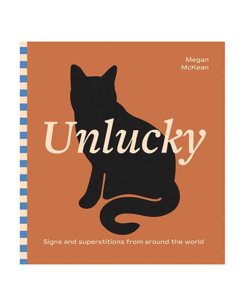 Unlucky - Signs and Superstitions From Around The World