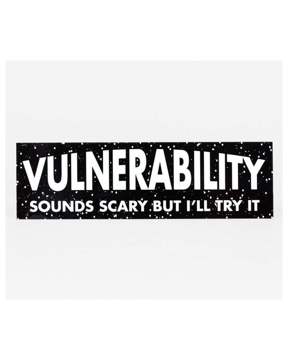 Jack Sjogren - Bumper Sticker - Vulnerability