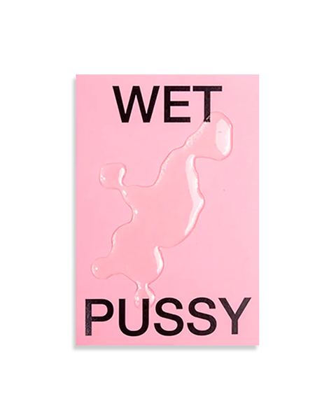 Wet Pussy Zine by Tiny Studio