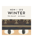 Now I See Winter By Mac Barnett & Jon Klassen