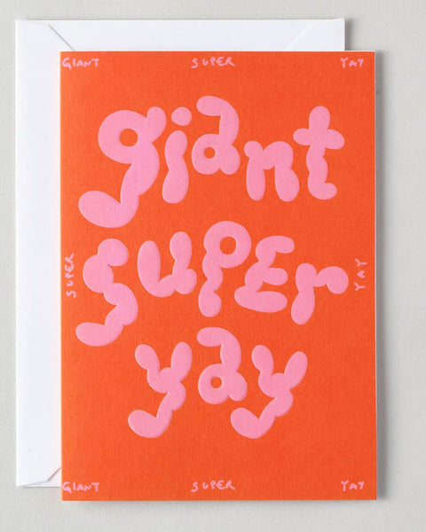 Wrap - Giant Super Yay Embossed Greetings card