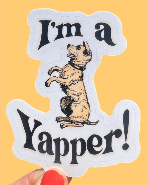 Astral Weekend - I'm A Yapper Sticker