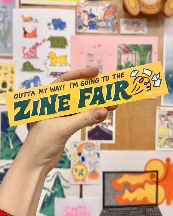 I'm Going To The Zine Fair Bumper Sticker