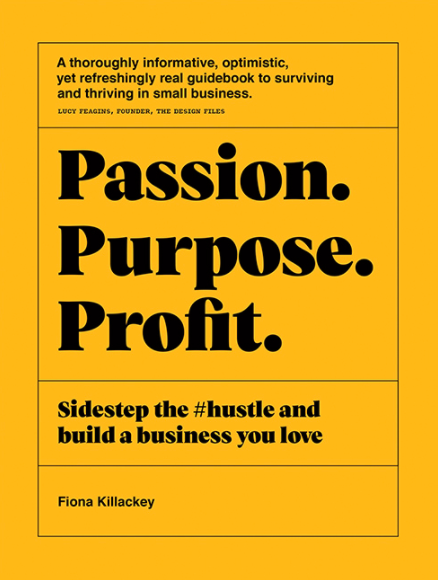 Passion Purpose Profit - Fiona Killackey