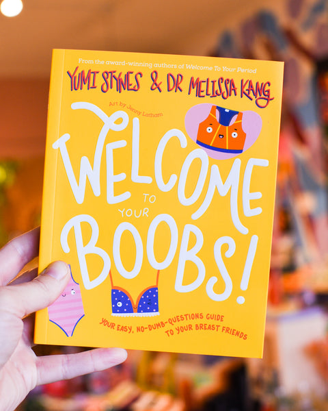Welcome to Your Boobs - Yumi Stynes & Dr Melissa Kang