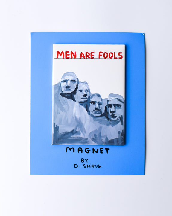 Third Drawer Down - Men Are Fools Magnet x David Shrigley