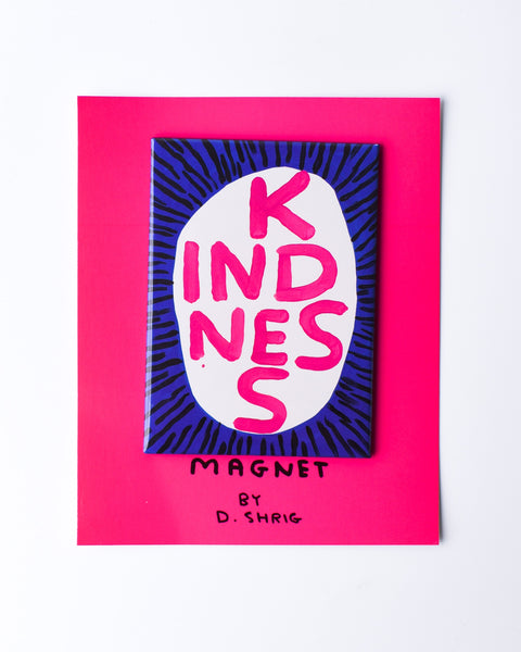 Third Drawer Down - Kindness Magnet x David Shrigley